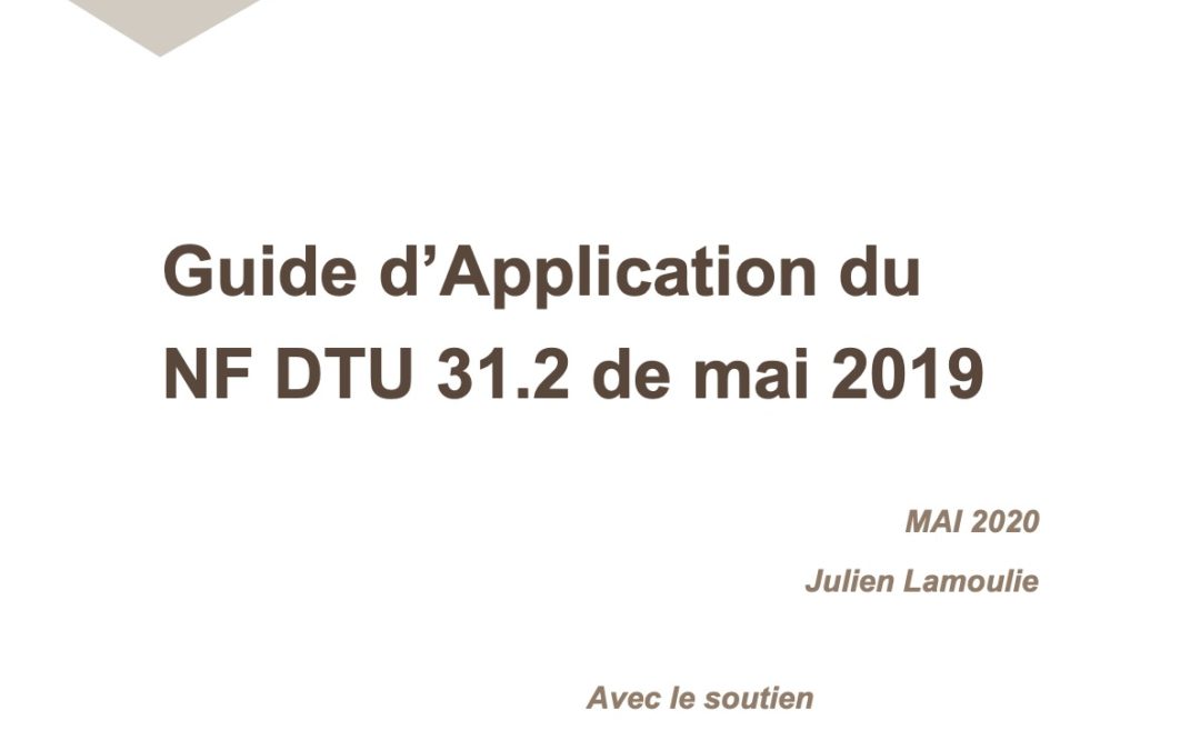 Guide d'application du NF DTU 31.2 de mai 2019