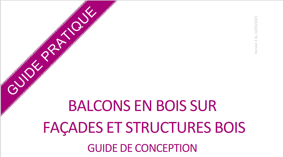 Guide de conception: Balcons en bois sur façades et structures bois